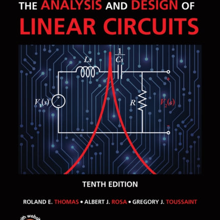 The Analysis and Design of Linear Circuits