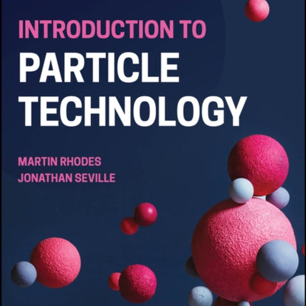 Introduction to Particle Technology