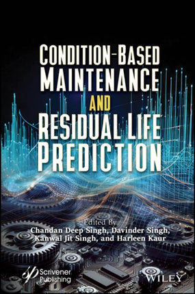 ConditionBased Maintenance and Residual Life Pred