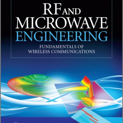 RF and Microwave Engineering: Fundamentals of Wireless Communications