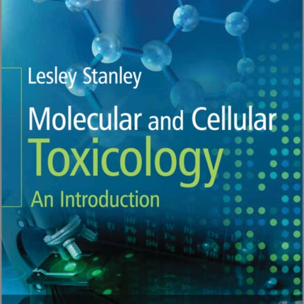 Molecular and Cellular Toxicology