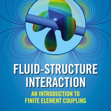 Fluid-Structure Interaction: An Introduction to Finite Element Coupling