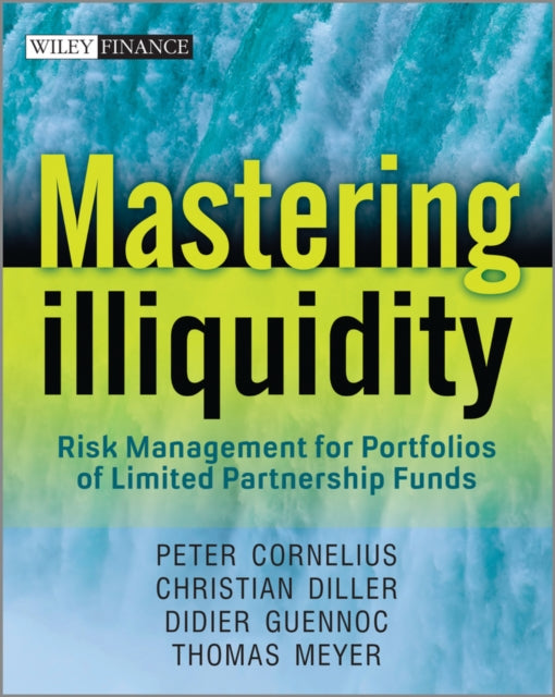 Mastering Illiquidity: Risk management for portfolios of limited partnership funds