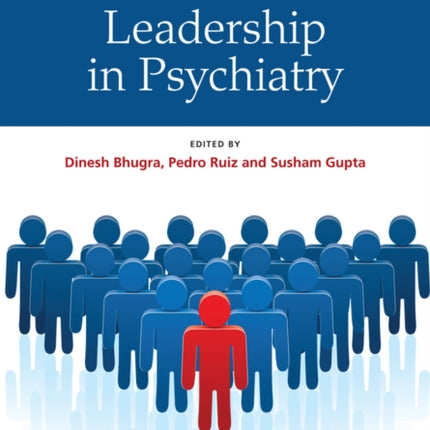 Leadership in Psychiatry