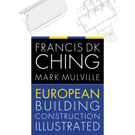 European Building Construction Illustrated