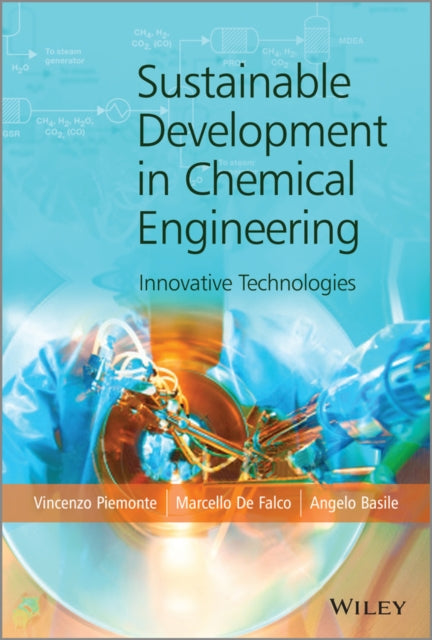 Sustainable Development in Chemical Engineering: Innovative Technologies