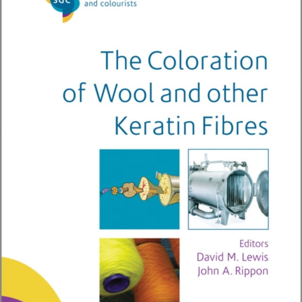 The Coloration of Wool and Other Keratin Fibres