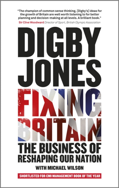 Fixing Britain: The Business of Reshaping Our Nation