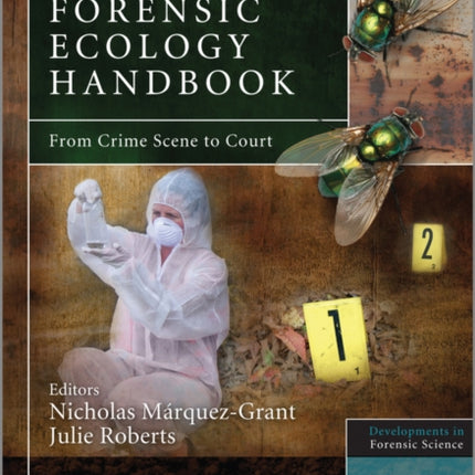 Forensic Ecology Handbook: From Crime Scene to Court