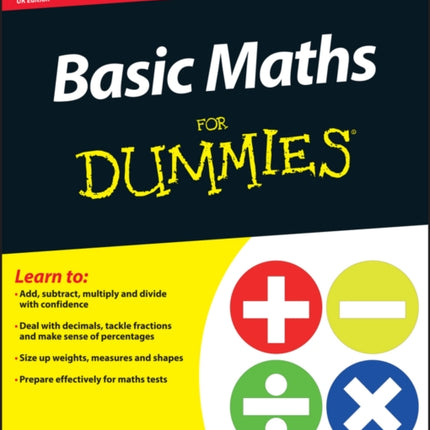 Basic Maths For Dummies UK Edition