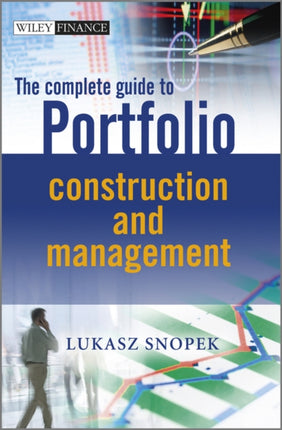 The Complete Guide to Portfolio Construction and