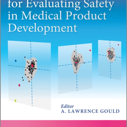 Statistical Methods for Evaluating Safety in Medical Product Development