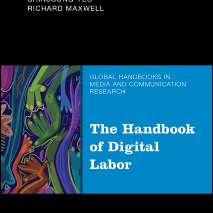 The Handbook of Digital Labor