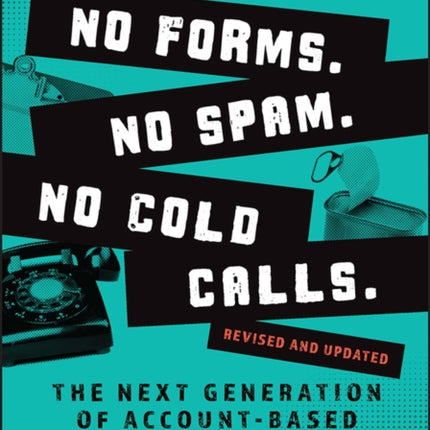 No Forms. No Spam. No Cold Calls.
