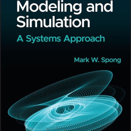 Introduction to Modeling and Simulation: A Systems Approach