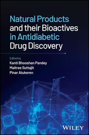 Natural Products and their Bioactives in