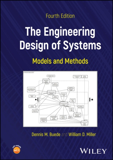 The Engineering Design of Systems  Models and Methods 4th Edition