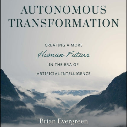 Autonomous Transformation