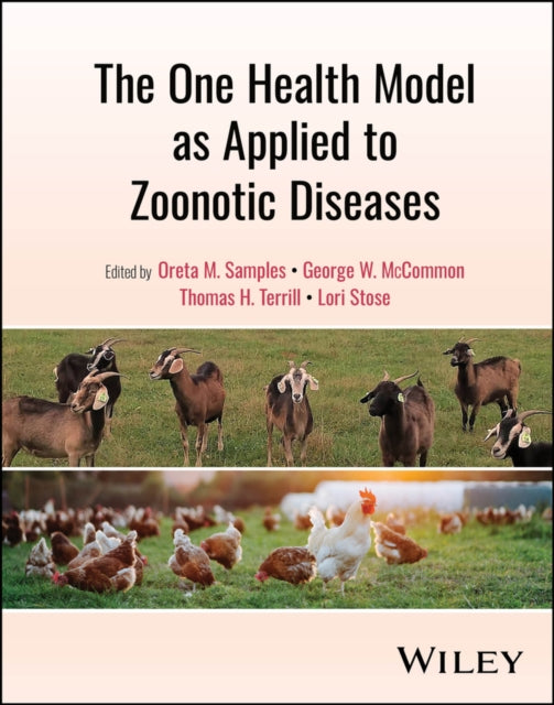 The One Health Model as Applied to Zoonotic