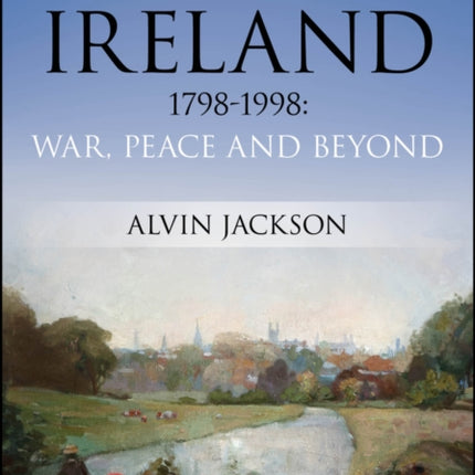 Ireland 17981998 and Beyond 3rd Edition