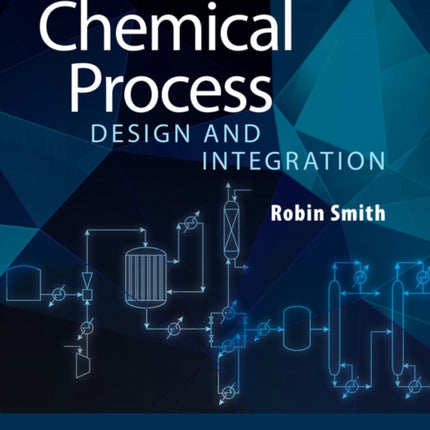 Chemical Process Design and Integration