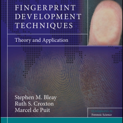 Fingerprint Development Techniques: Theory and Application