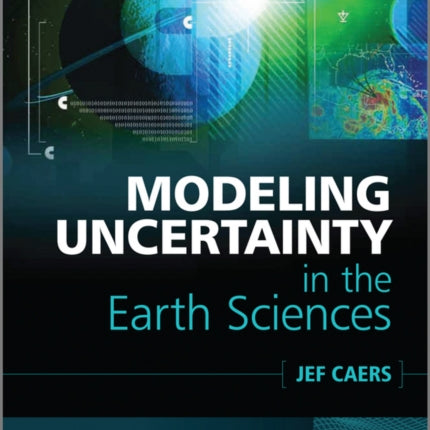 Modeling Uncertainty in the Earth Sciences