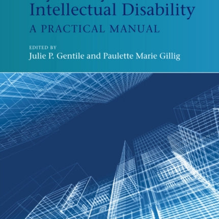 Psychiatry of Intellectual Disability: A Practical Manual