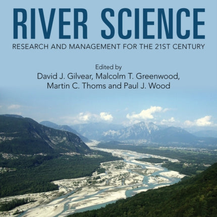 River Science: Research and Management for the 21st Century