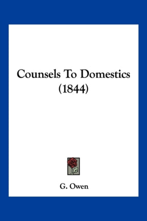 Counsels To Domestics 1844