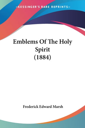 Emblems Of The Holy Spirit 1884