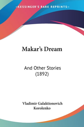 Makars Dream And Other Stories 1892