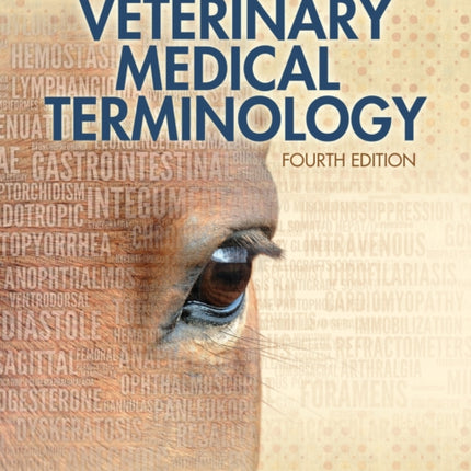 An Illustrated Guide to Veterinary Medical Terminology