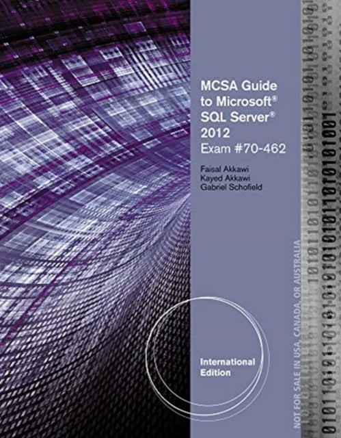 MCSA Guide to Microsoft SQL Server 2012 (Exam 70-462)