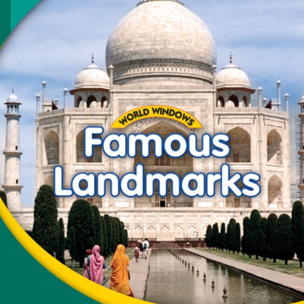 World Windows 3 (Social Studies): Famous Landmarks: Content Literacy, Nonfiction Reading, Language & Literacy