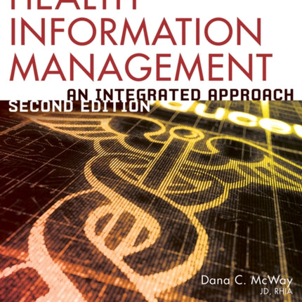 Today's Health Information Management: An Integrated Approach