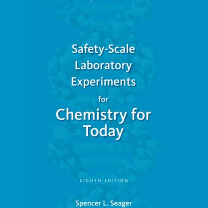 SafetyScale Laboratory Experiments for Chemistry for Today BrooksCole Laboratory Series for General Organic and Biochemistry