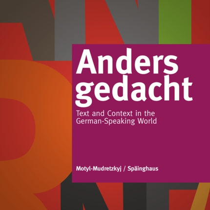 Anders gedacht: Text and Context in the German-Speaking World