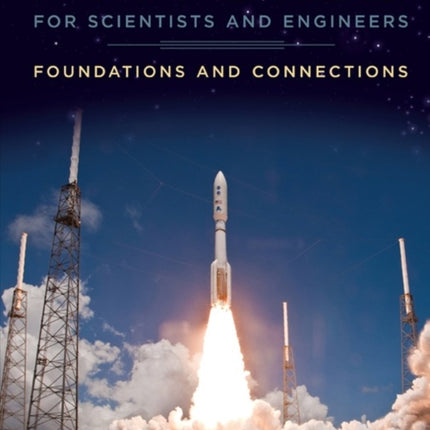 Physics for Scientists and Engineers: Foundations and Connections