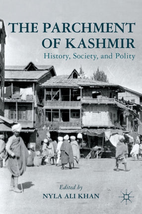 The Parchment of Kashmir History Society and Polity
