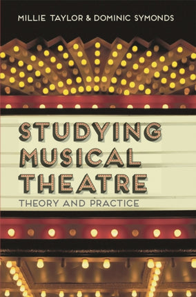 Studying Musical Theatre Theory and Practice
