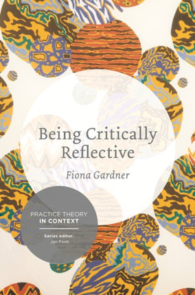 Being Critically Reflective Engaging in Holistic