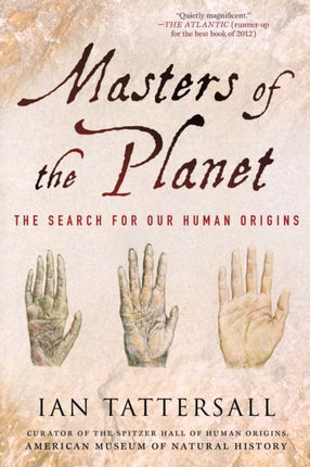 Masters of the Planet: The Search for Our Human Origins