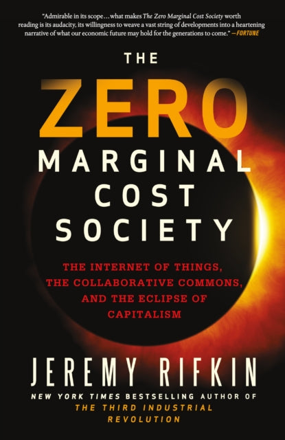 The Zero Marginal Cost Society