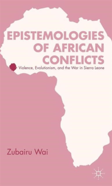 Epistemologies of African Conflicts Violence