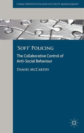 Soft Policing The Collaborative Control of