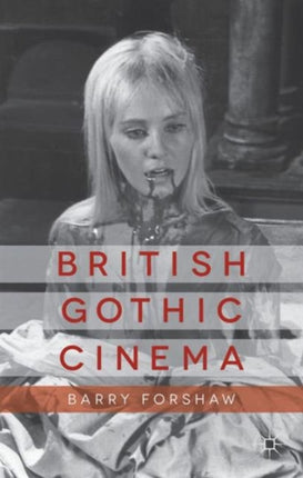 British Gothic Cinema Palgrave Gothic