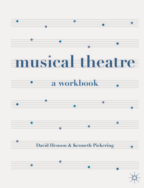 Musical Theatre A Workbook