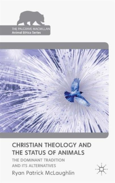 Christian Theology and the Status of Animals