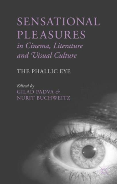 Sensational Pleasures in Cinema Literature and